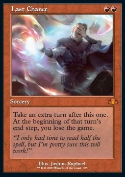 Last Chance (V.1)⁣ - Dominaria Remastered: Extras⁣ (Mythic)⁣ [325]