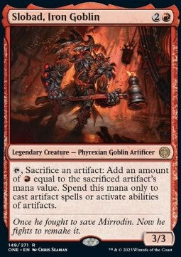 Slobad, Iron Goblin⁣ - Phyrexia: All Will Be One⁣ (Rare)⁣ [149]