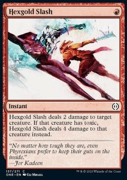 Hexgold Slash⁣ - Phyrexia: All Will Be One⁣ (Common)⁣ [137]