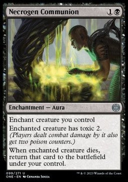 Necrogen Communion⁣ - Phyrexia: All Will Be One⁣ (Uncommon)⁣ [99]