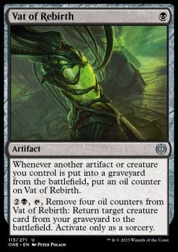 Vat of Rebirth⁣ - Phyrexia: All Will Be One⁣ (Uncommon)⁣ [113]