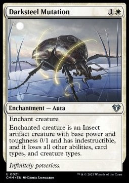 Darksteel Mutation⁣ - Commander Masters⁣ (Uncommon)⁣ [21]