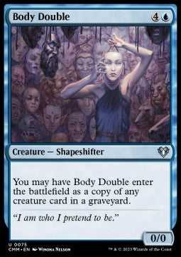 Body Double⁣ - Commander Masters⁣ (Uncommon)⁣ [75]