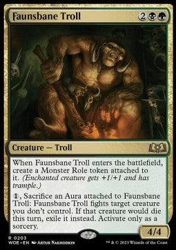 Faunsbane Troll⁣ - Wilds of Eldraine⁣ (Rare)⁣ [203]
