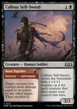Callous Sell-Sword // Burn Together⁣ - Wilds of Eldraine⁣ (Uncommon)⁣ [221]