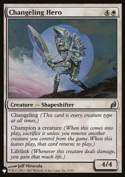Changeling Hero⁣ - The List⁣ (Uncommon)⁣ [9]