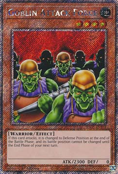 Goblin Attack Force (V.1 - Platinum Secret Rare)⁣ - Quarter Century Bonanza⁣ (Platinum Secret Rare)⁣ [101]