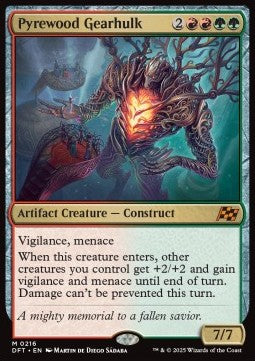 Pyrewood Gearhulk⁣ - Aetherdrift⁣ (Mythic)⁣ [216]
