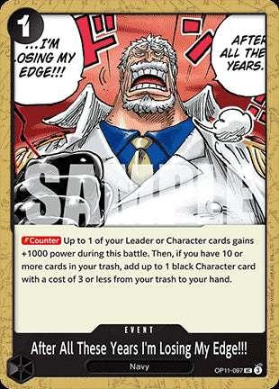 After All These Years I'm Losing My Edge!!! (OP11-097)⁣ - A Fist of Divine Speed⁣ (Uncommon)⁣ [097]